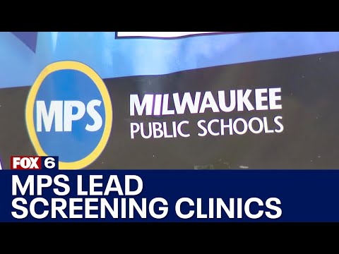 MPS lead exposure; screening clinic for students | FOX6 News Milwaukee