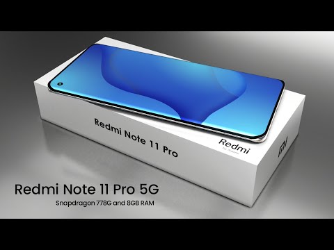 Redmi Note 11 Pro 120W Superfast charger, Snapdragon 778G 5G, 8GB RAM Price, launch date and Spec's