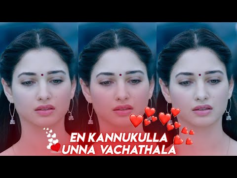 En kannukulla unna vachathala WhatsApp Status