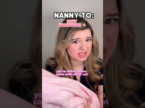 POV: new picked to be a nanny to a billionaire’s baby (FINAL PART) #pov