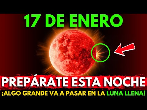 ¡Te lo advertí!🚨La Luna Llena del Lobo- ¡Por qué va a cambiar TODO para siempre!🌕17 de enero de 2025