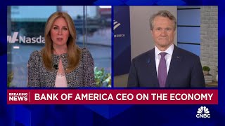 Bank of America CEO Brian Moynihan: The economy ought to be holding up better than people think