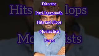 Director puri jagannadh hits & Flops movies part-1 #shorts #movie  #purijagannadh #viralshorts #yt