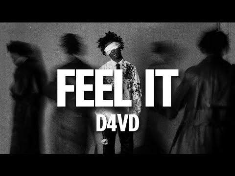 Feel it - d4vd (lyrics)