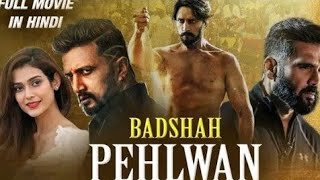 Badshah Pahalwan (Pailwaan) Full Movie Hindi Dubbed 2020 | Kucha Sudeep,Sunil Shetty,Akansha Singh