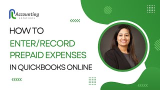 Properly Enter Prepaid Expenses In QuickBooks Online - 2024 Tutorial | QuickBooks I Intuit