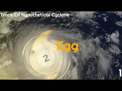 Track Of Hypothetical Cyclone Egg |1| •LCA•