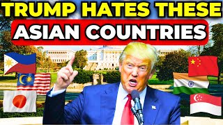 10 ASIAN COUNTRIES That TRUMP DOESN'T WANT in the United States