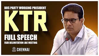 BRS Working President KTR Speech At FAIR DELIMITATION JAC Meeting | Chennai |  ⁨@KTarakaRamaRao⁩