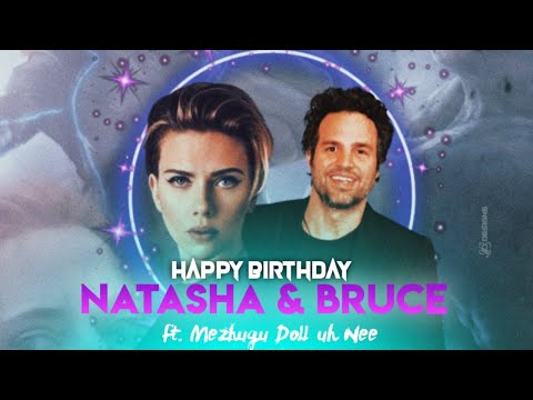 Happy Birthday Natasha and Bruce Ft. Chellamma song