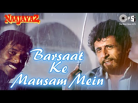 Barsaat Ke Mausam Mein | Naajayaz | Naseeruddin Shah | Kumar Sanu | Roop Kumar Rathod