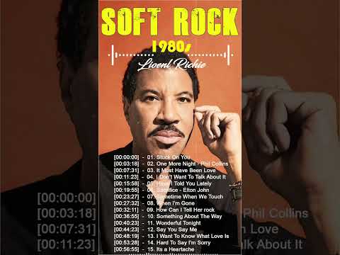 Lionel Richie, Rod Stewart , Eric Clapton, Elton John, Phil Collins  - Best Soft Rock Full Album