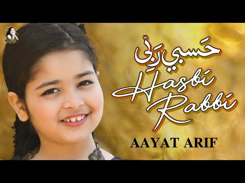 Aayat Arif || Hasbi Rabbi | Official Video | 2024