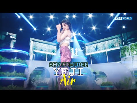 [SHAKE-FREE] Air - YEJI (ITZY) 예지 (있지) [Music Bank] | KBS WORLD TV 250314