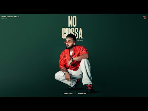 NO GUSSA (Official Audio) MANI LONGIA | STARBOY X