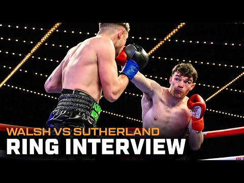 Emmet Brennan Ring Interview | Walsh vs Sutherland