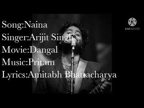 Naina|Lyrics|Arijit Singh|Pritam|Dangal|Amitabh Bhattacharya