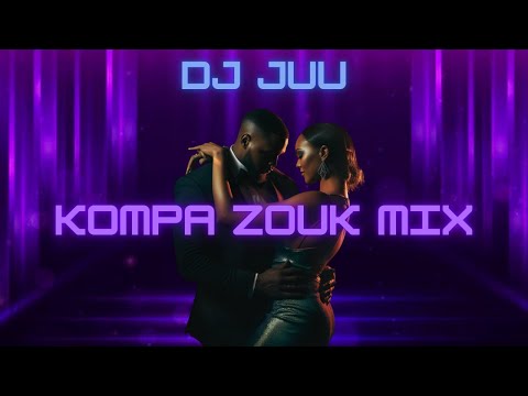 Kompa Zouk Mix | The Best of Kompa Zouk 2024 By DJ JUU