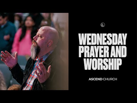 Wednesday Prayer and Worship