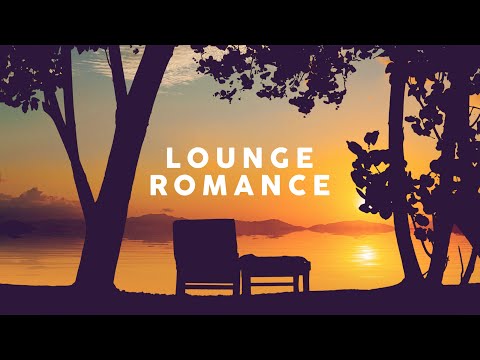 Lounge Romance 2025: Smooth & Sensual Music 🌹 Saint Valentine's Day