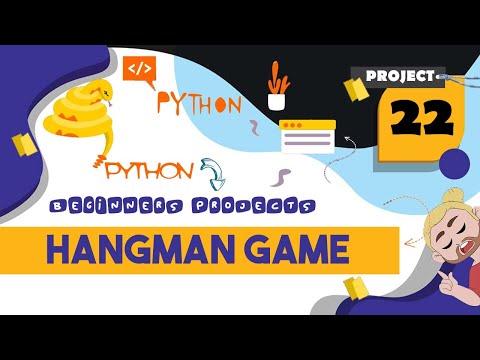 Beginners Python Programming | Hangman Game | Project 22 | Learn Python