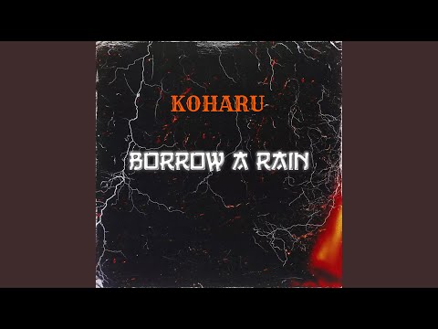 Borrow A Rain