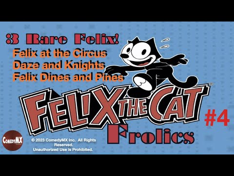 Felix the Cat Frolics #4 | 3 Rare Felix Cartoons