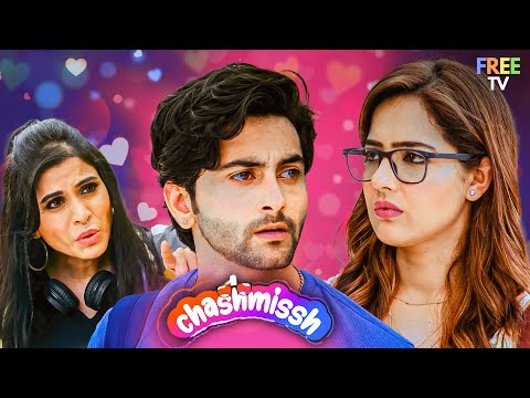 अपने सपनों में फँसे तीन दोस्त | Chashmissh - A Love Story | Romantic Series | Comedy Video