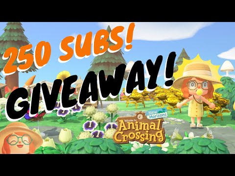 250 SUB CELEBRATION! GIVEAWAY! // Animal Crossing New Horizons GIVEAWAYS!