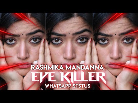 Rashmika Mandhana Killing Eyes WhatsApp Status Tamil