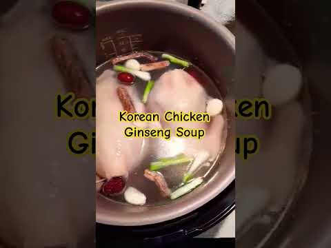 Korean Chicken  Ginseng Soup #soup #shortsvideo #cooking #shortsyoutube