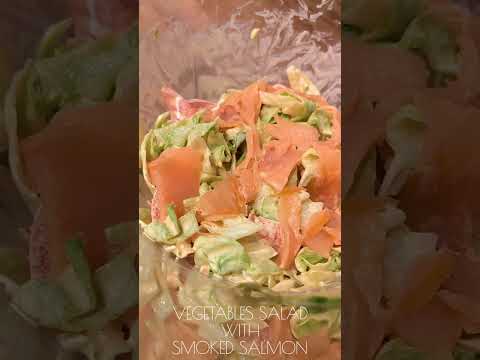 #vegetables #salad with #smokedsalmon for #dinner #food #shortvideo #youtubeshorts