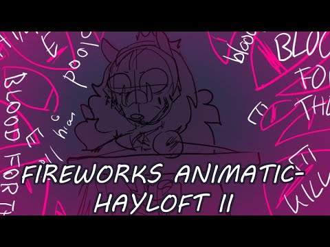 FIREWORKS - DSMP ANIMATIC (Hayloft II)