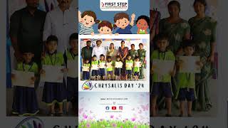 Chrysalis Day '24 | Celebrations | First Step Public School CBSE | Batlagundu