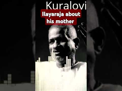 Mother | Ilayaraja Journey |  Kuraloviyam 🎷37 #music #Ilaiyaraaja#shorts#trending #viral