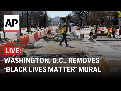 LIVE: Washington, D.C., removes 'Black Lives Matter' mural near the White House