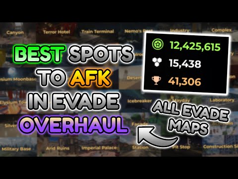 BEST SPOTS TO AFK IN EVADE (ALL OVERHAUL MAPS) *$$$*