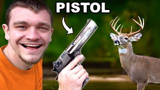 I Hunted Deer with a Pistol 2!