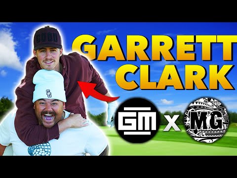 I played golf with Garrett Clark