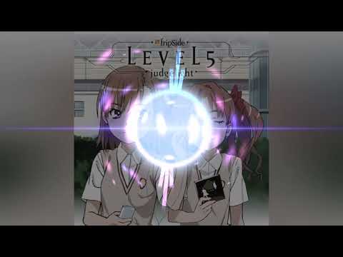 【 立体音響 / Spatial Sound 】　LEVEL5-Judgelight- - fripSide　※ヘッドホン推奨