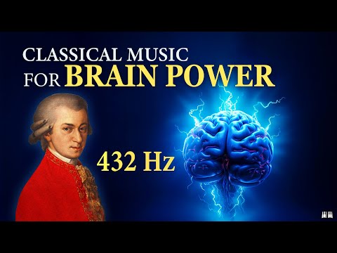 Activate 100% of Your Brain | Mozart 432 Hz | Classical Music for Brain Power