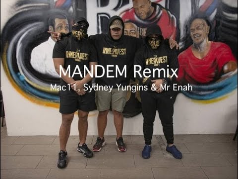 Mr Enah ft Mac11 & Sydney Yungins - Mandem remix (lyrics)