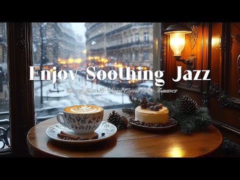 Enjoy Soothing Winter Jazz at Warm Coffee Shop Ambience - Relaxing with Snowfall by the Window