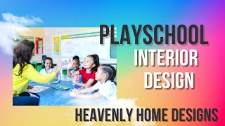 Playschool interior design Project by Heavenly Home Designs