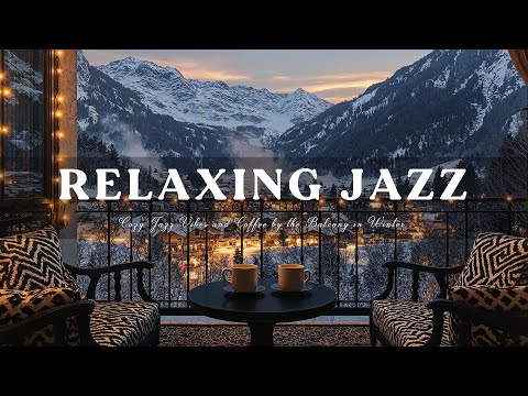 Cozy Jazz and Coffee by the Balcony in Winter – Relax with Soothing Snowfall & Instrumental Jazz