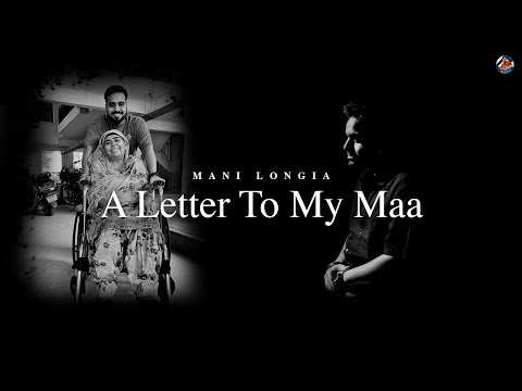 A Letter to My Maa - MANI LONGIA | SYNC