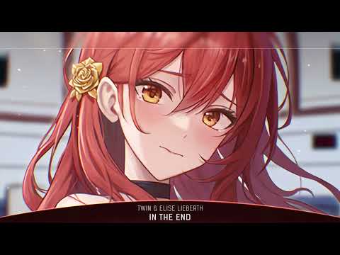 Nightcore - In The End (Twin & Elise Lieberth ) - (1 Hour)