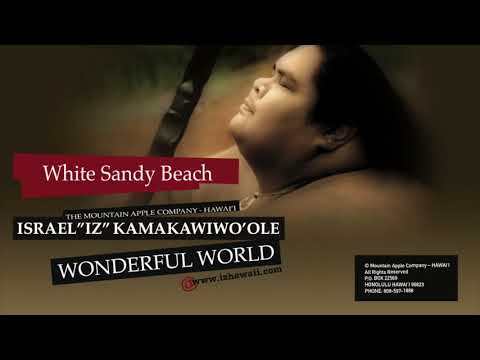 OFFICIAL Israel "IZ" Kamakawiwoʻole - "White Sandy Beach"